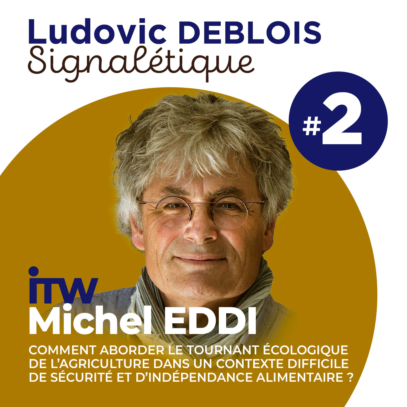 Podcast Comment aborder le tournant écologique de l’agriculture dans un contexte difficile de sécurité et d’indépendance alimentaire ?